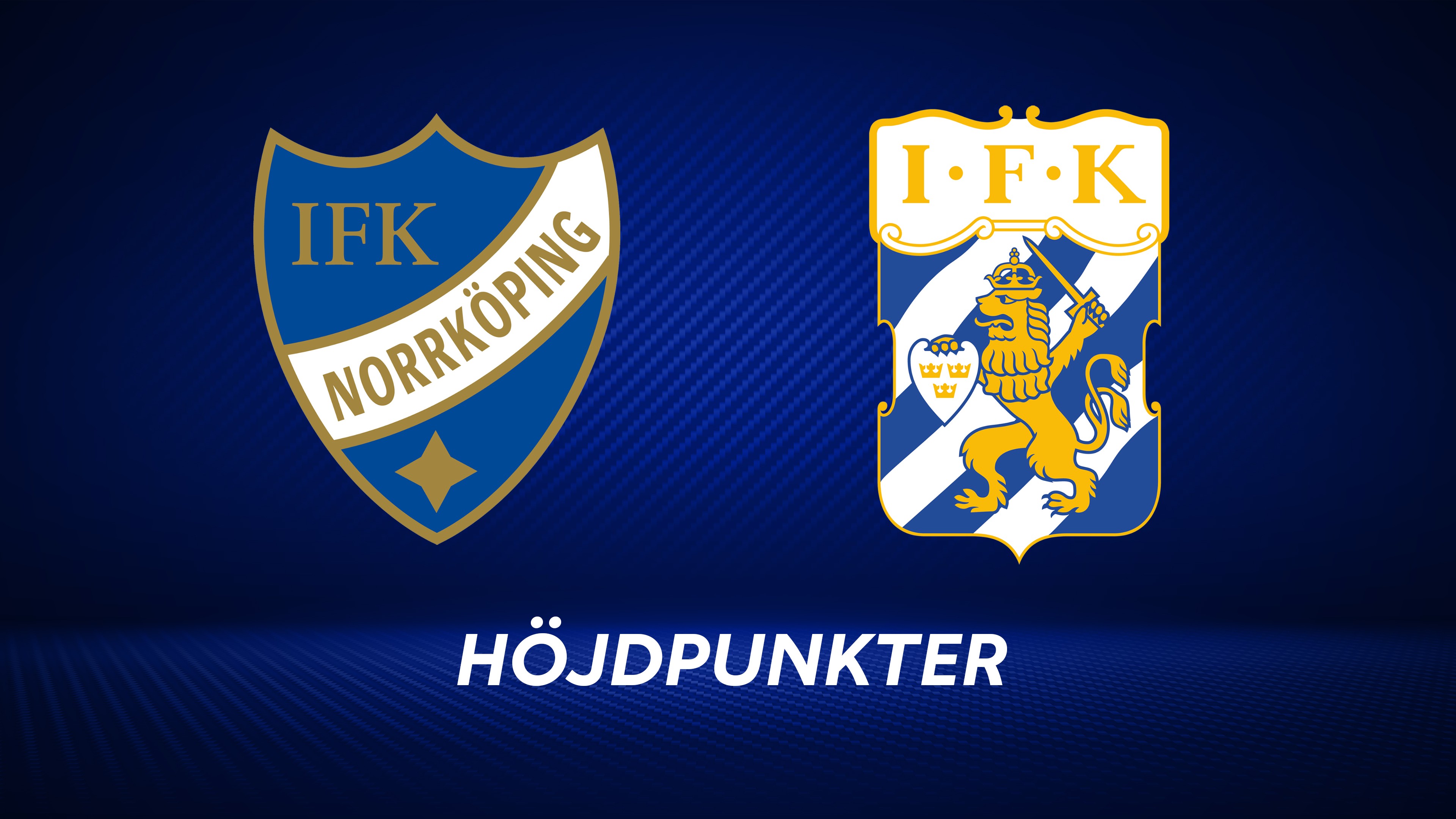 Höjdpunkter: IFK Norrköping - IFK Göteborg