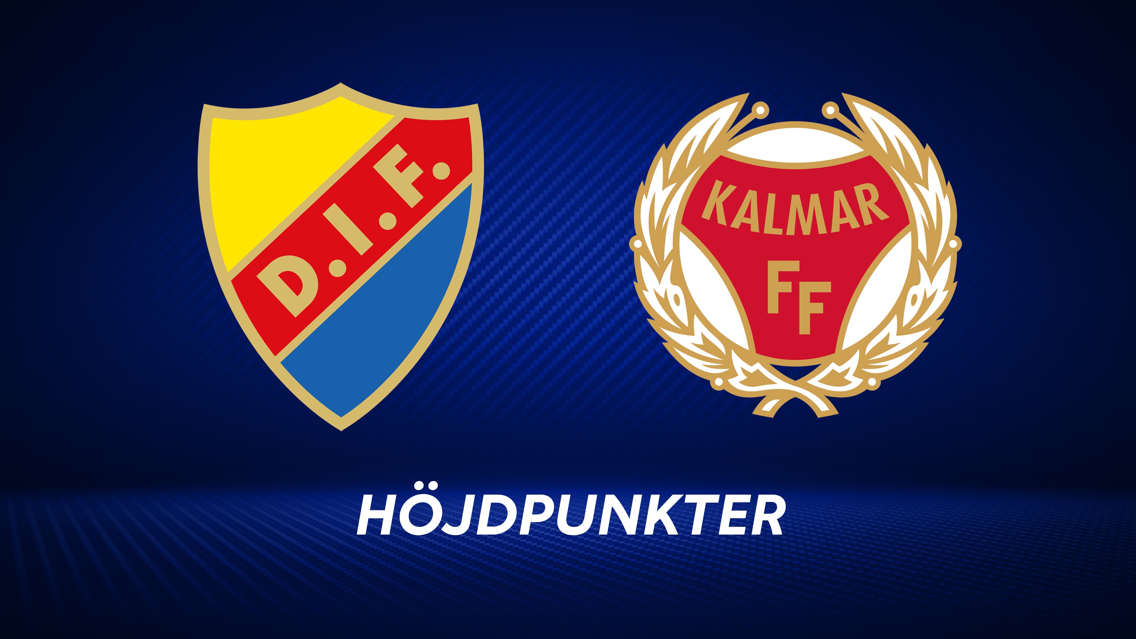 Höjdpunkter: Djurgårdens IF - Kalmar FF