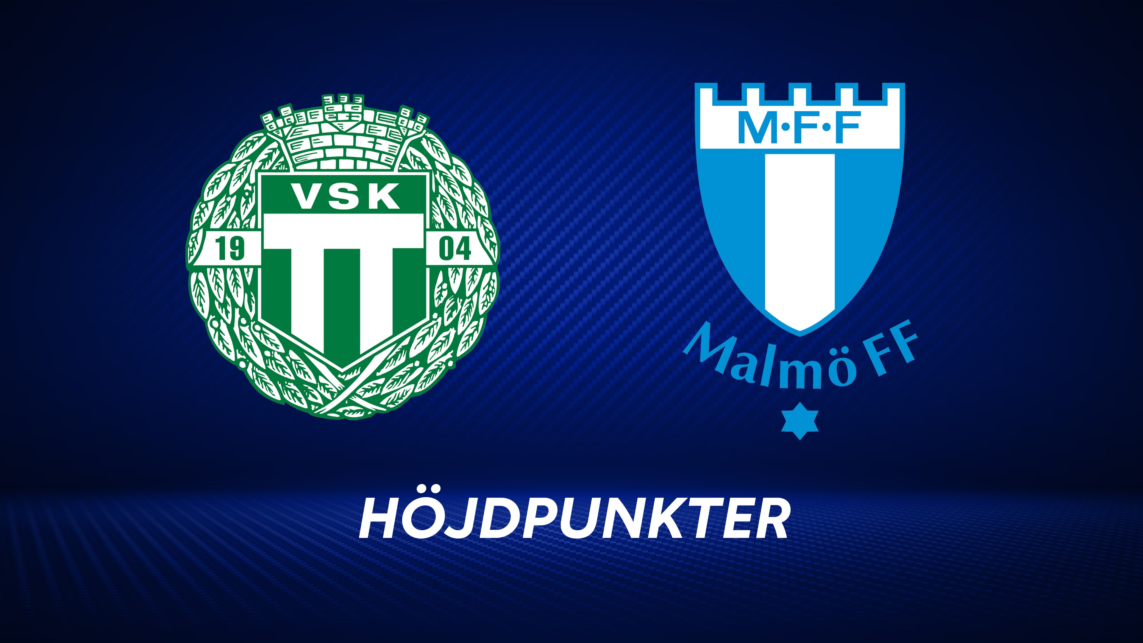 Höjdpunkter: Västerås SK - Malmö FF