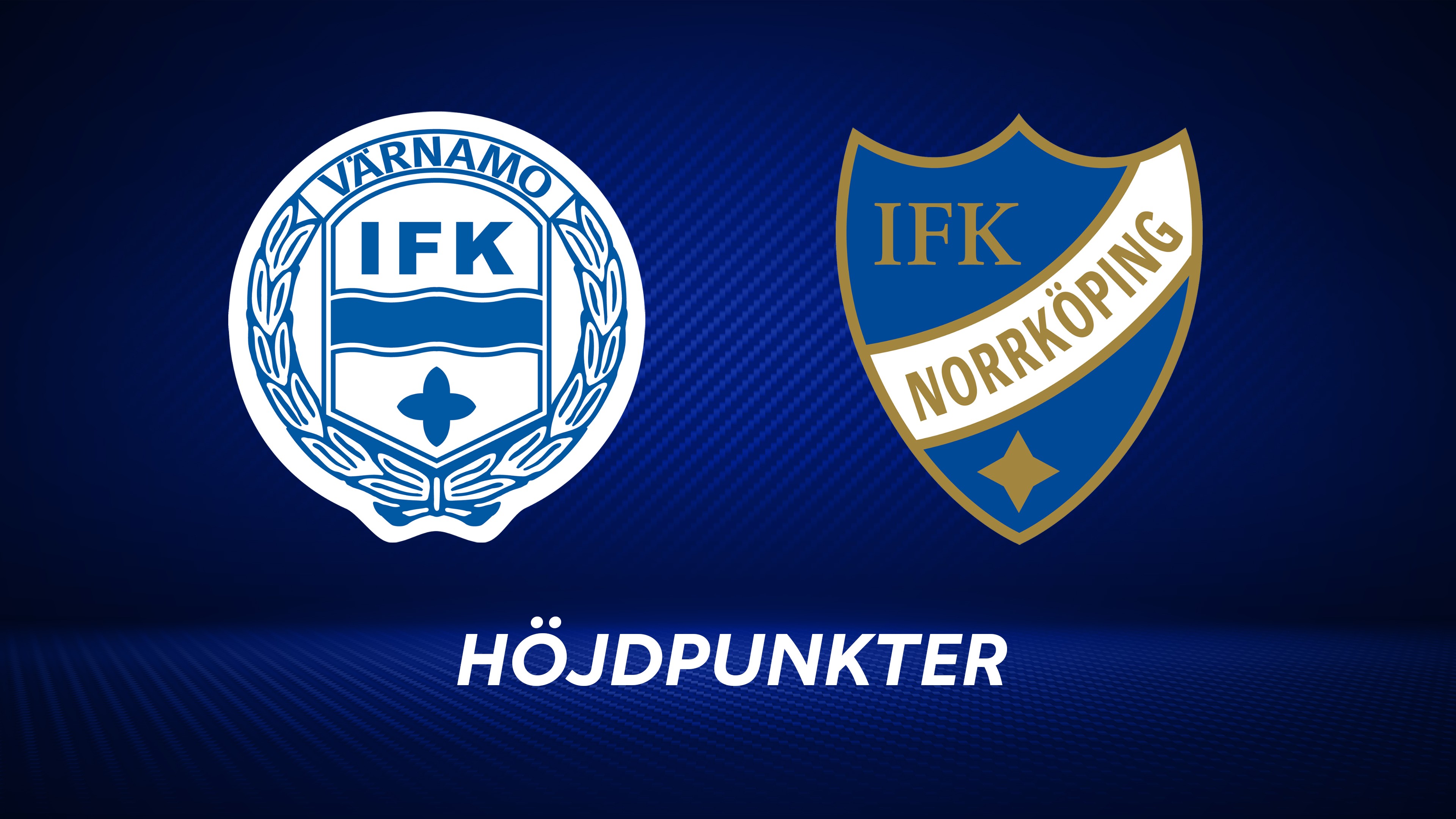 Höjdpunkter: IFK Värnamo - IFK Norrköping