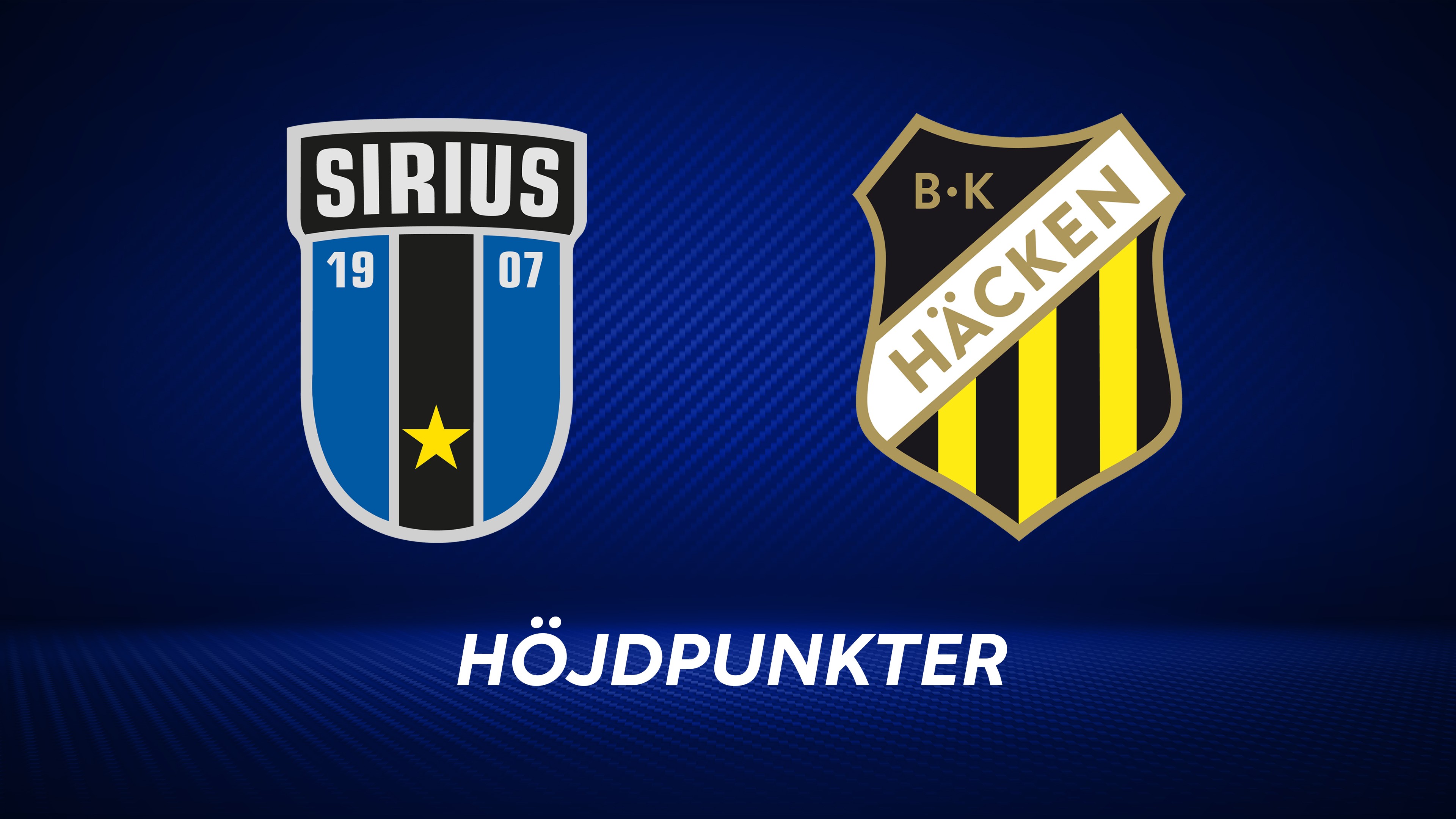 Höjdpunkter: IK Sirius - BK Häcken