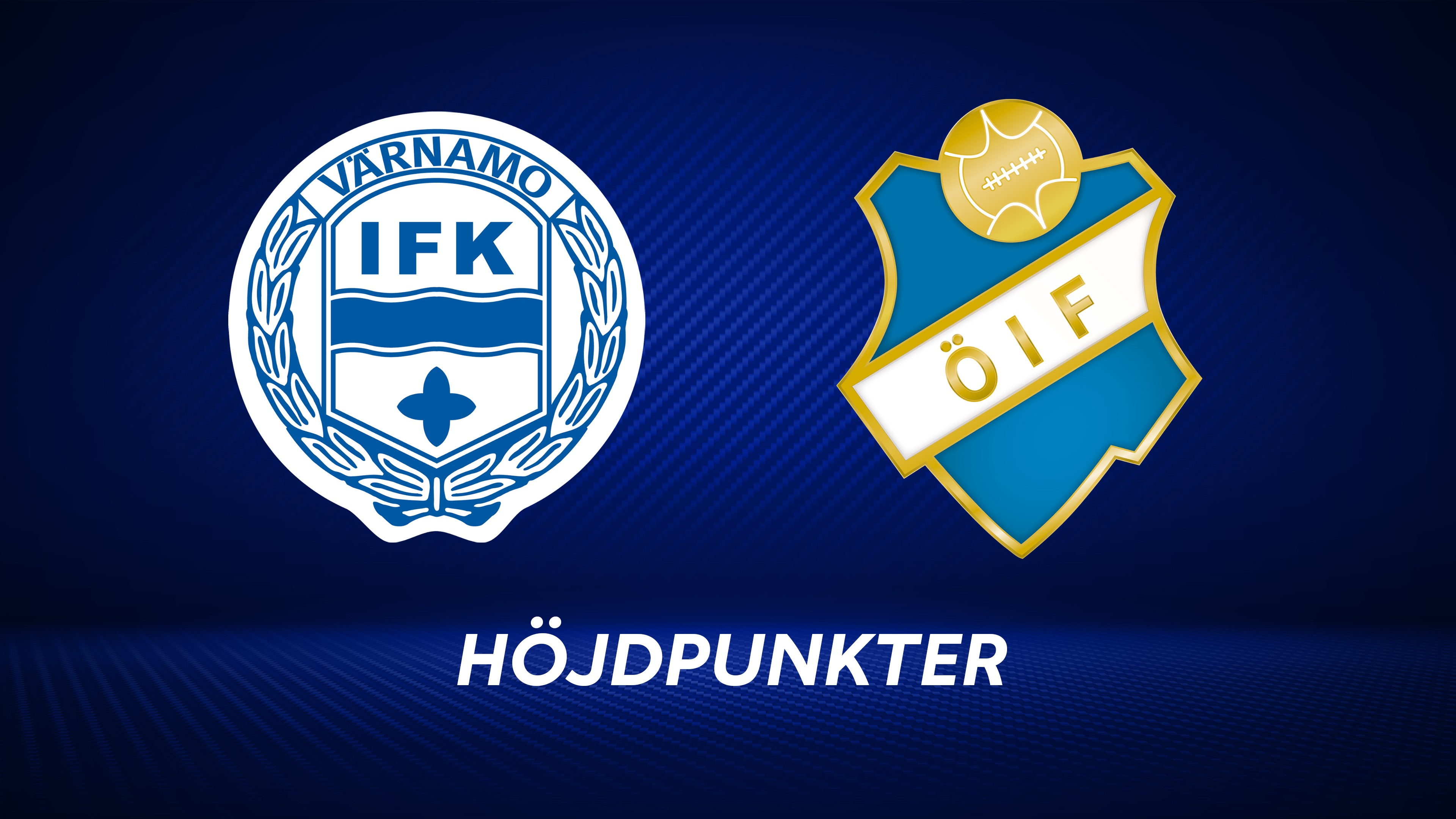 Höjdpunkter: IFK Värnamo - Östers IF