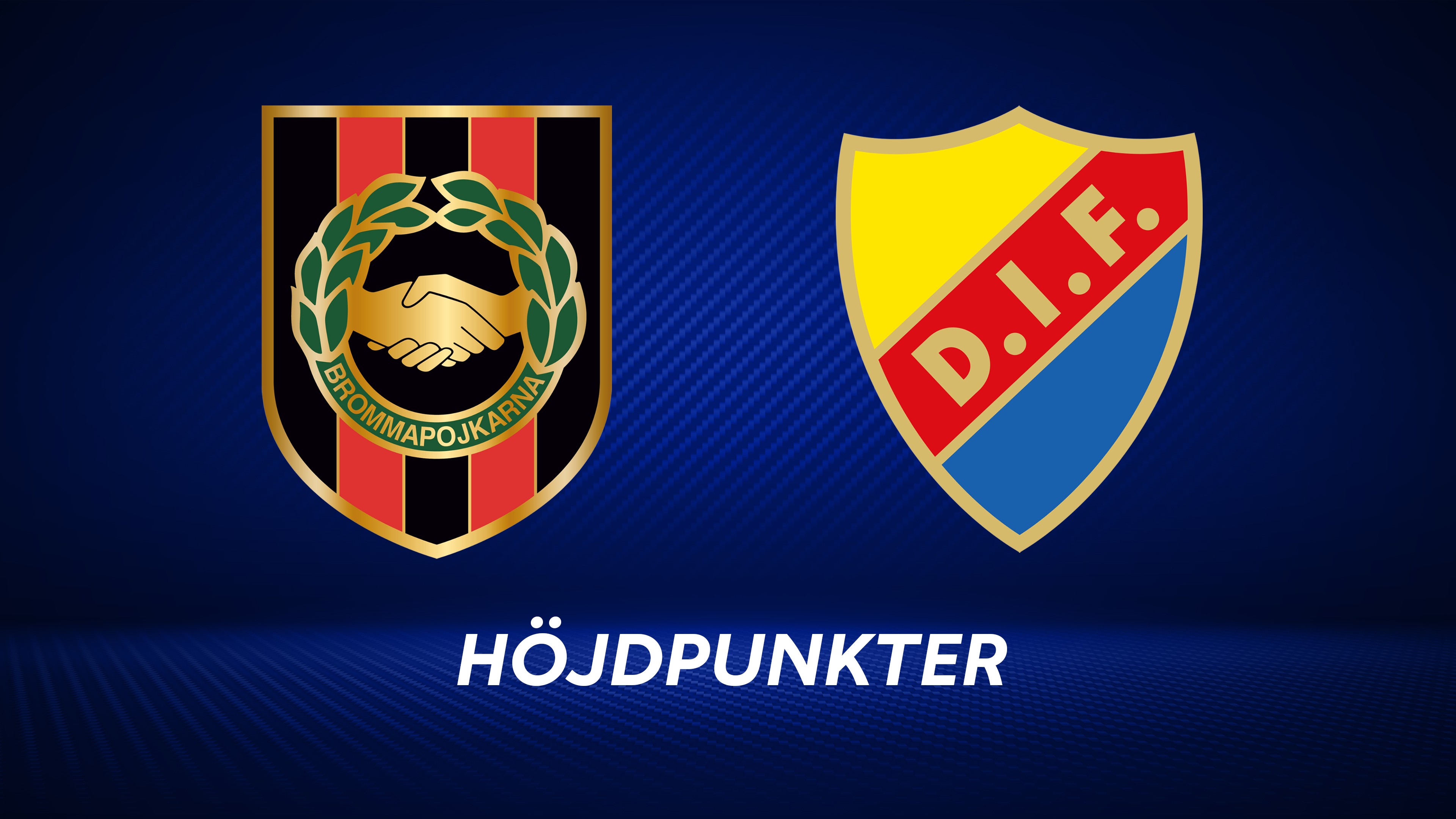 Höjdpunkter: IF Brommapojkarna - Djurgårdens IF