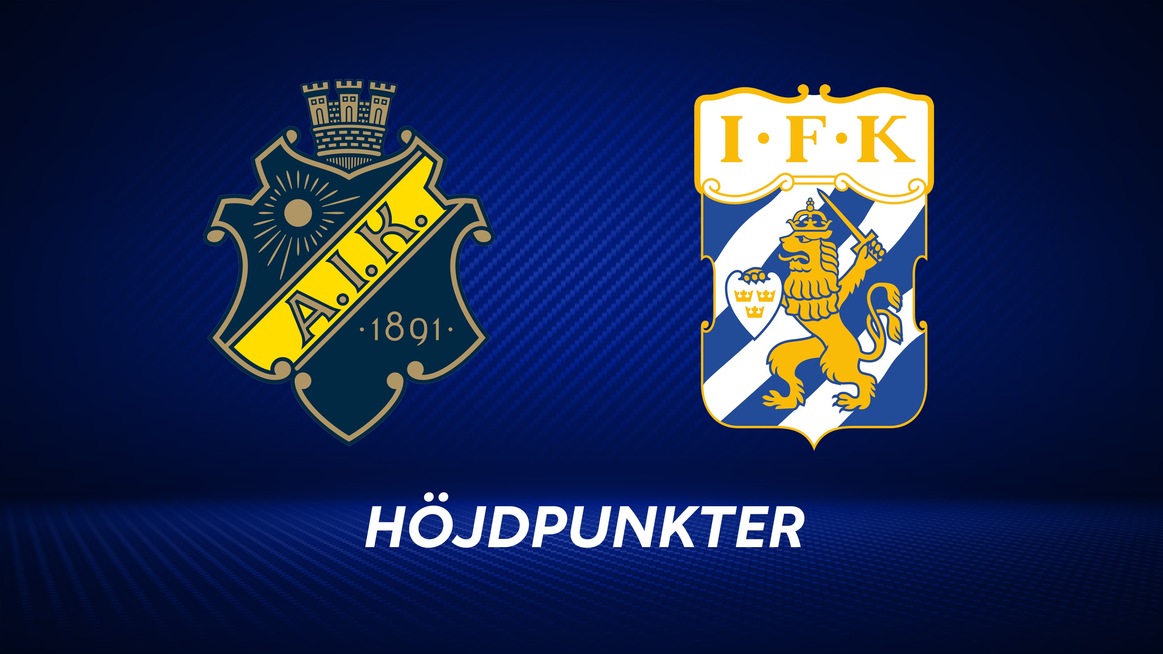 Höjdpunkter: AIK - IFK Göteborg