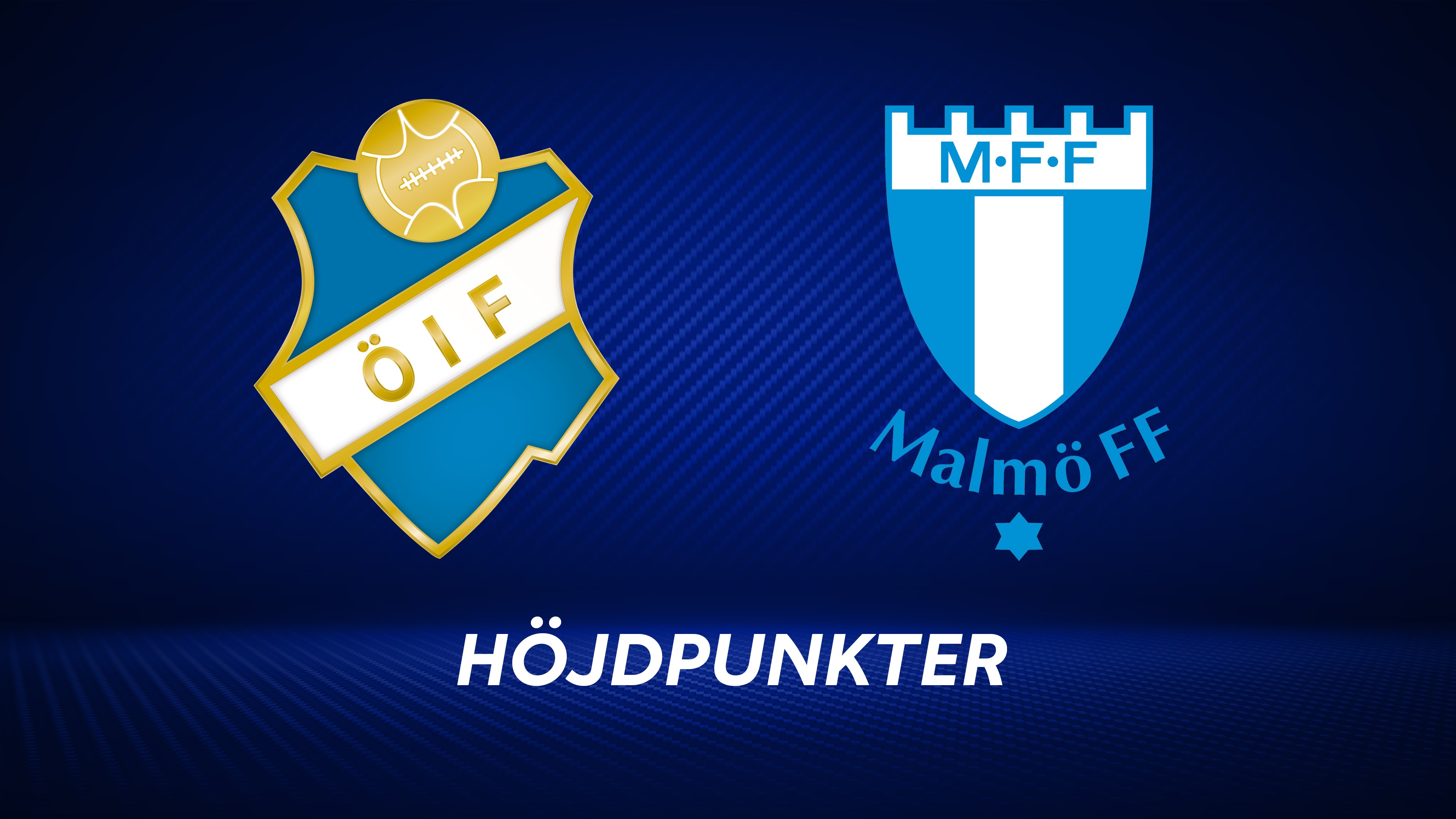 Höjdpunkter: Östers IF - Malmö FF