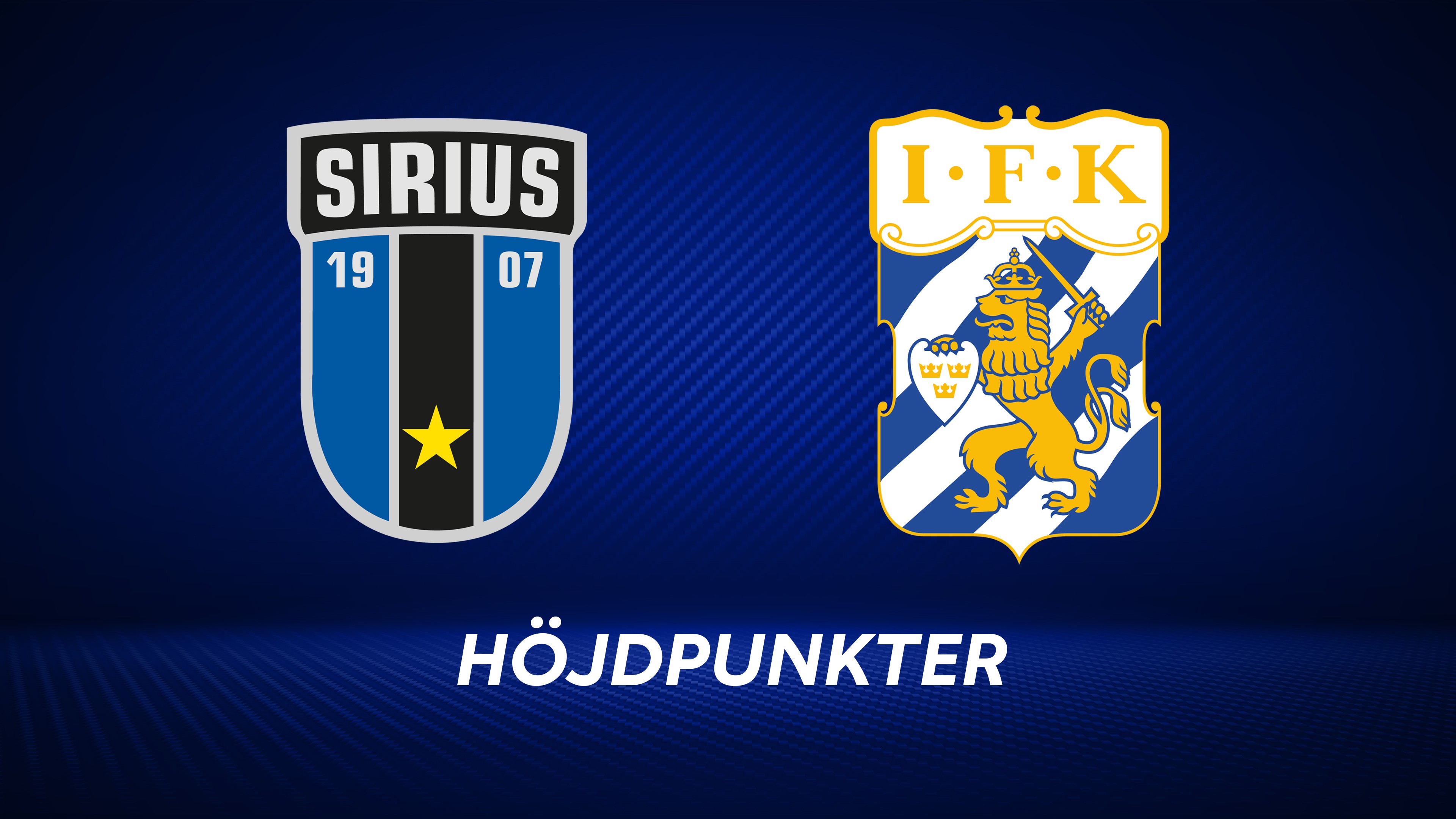 Höjdpunkter: IK Sirius - IFK Göteborg