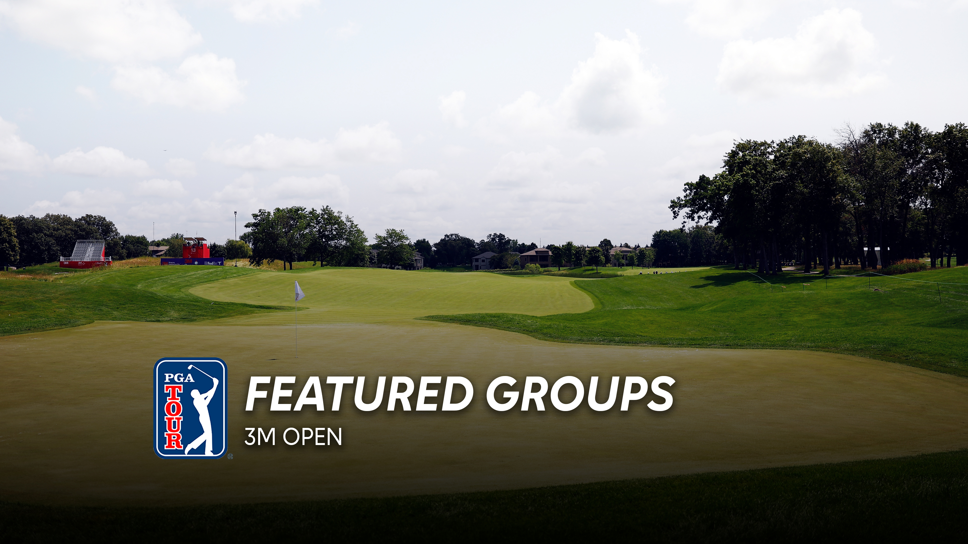 19 00 Featured Groups 3M Open golf 7 24 D