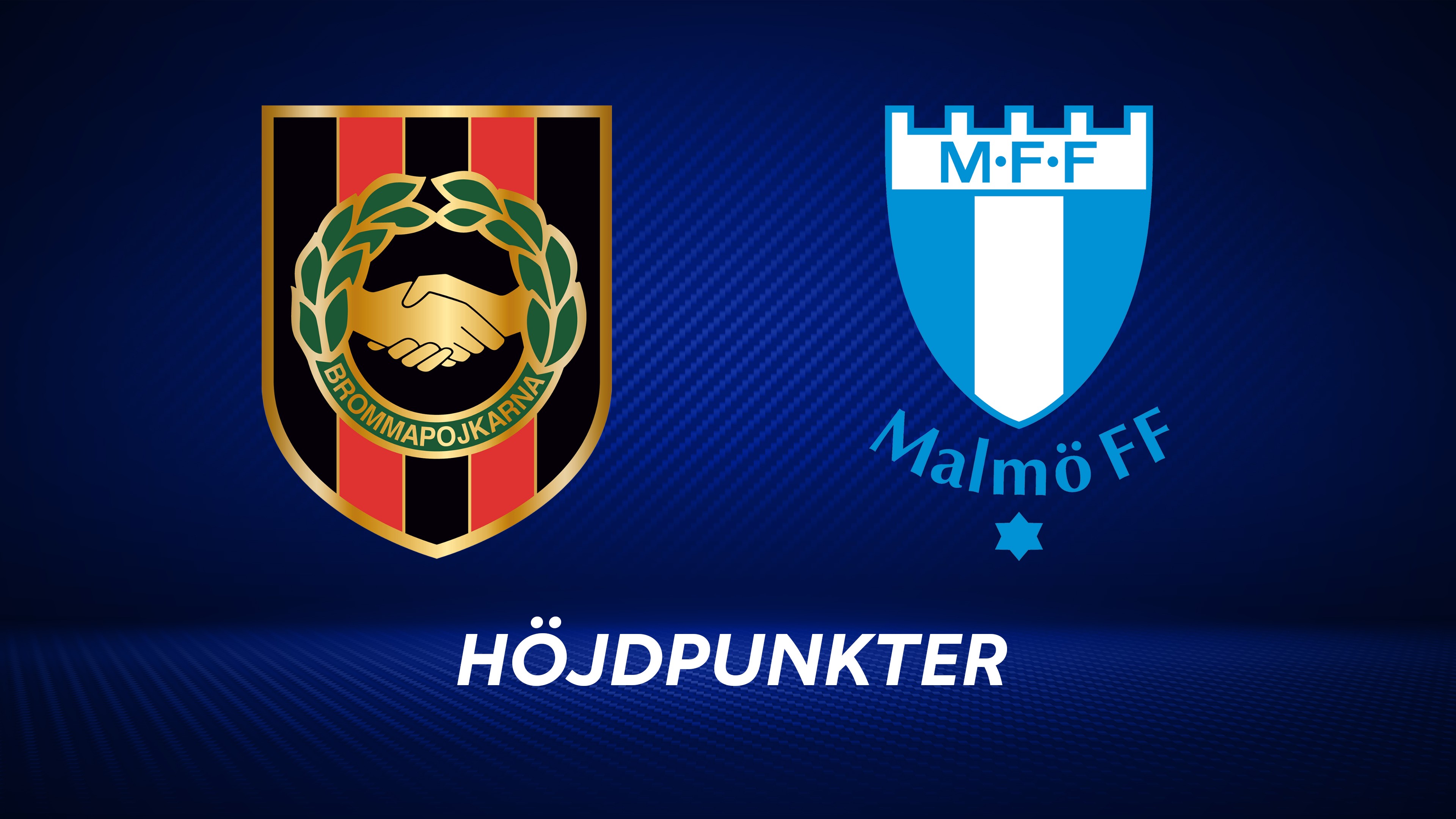Höjdpunkter: IF Brommapojkarna - Malmö FF