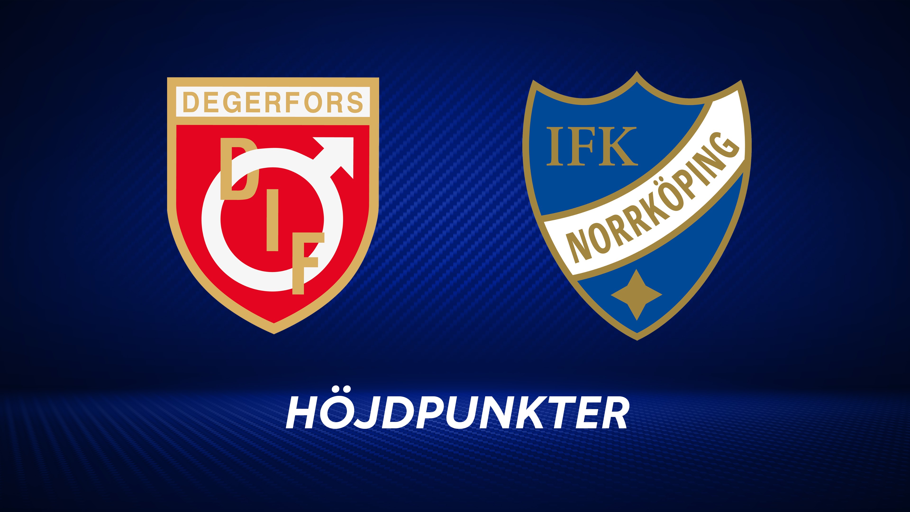 Höjdpunkter: Degerfors IF - IFK Norrköping