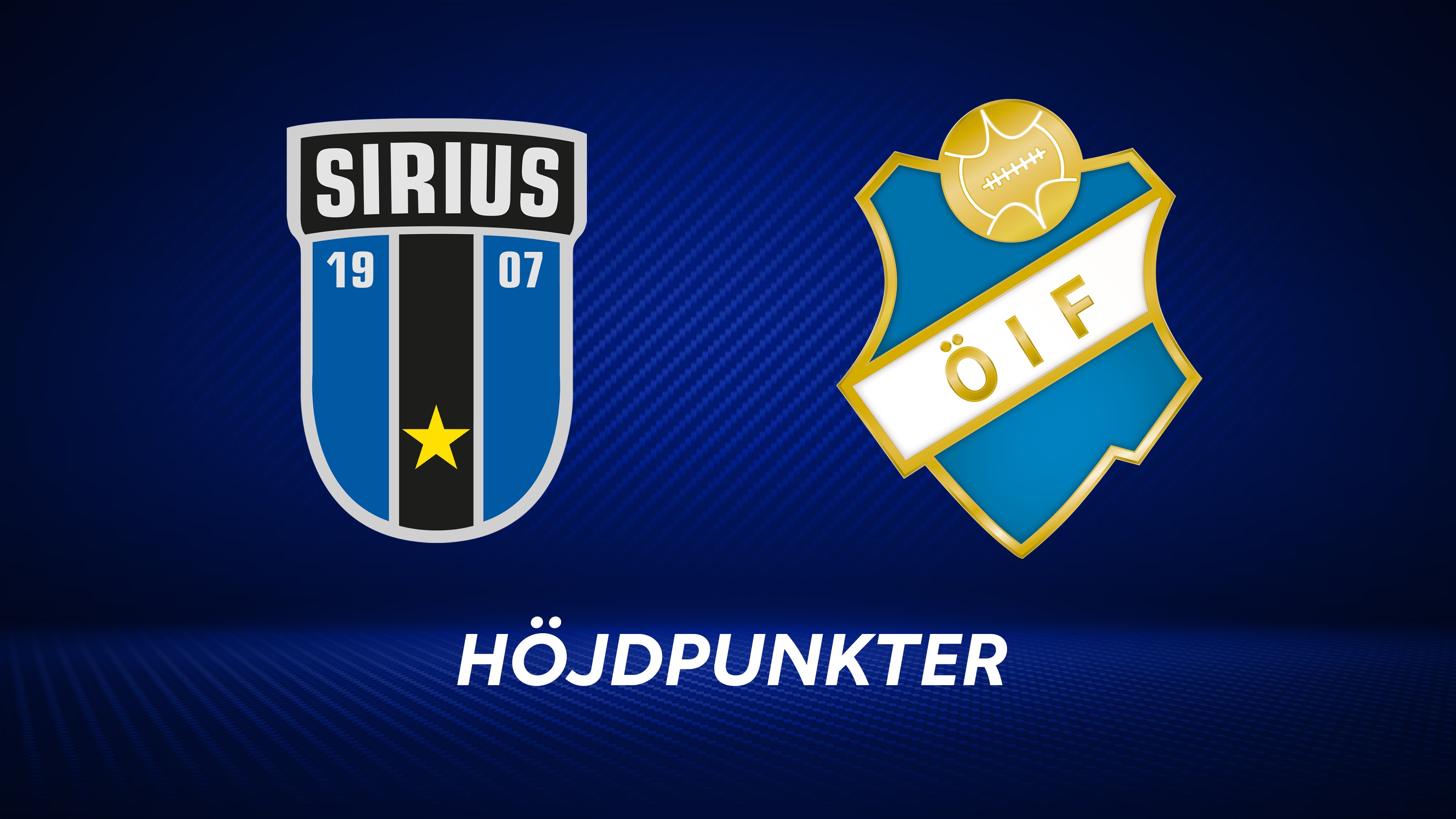 Höjdpunkter: IK Sirius - Östers IF