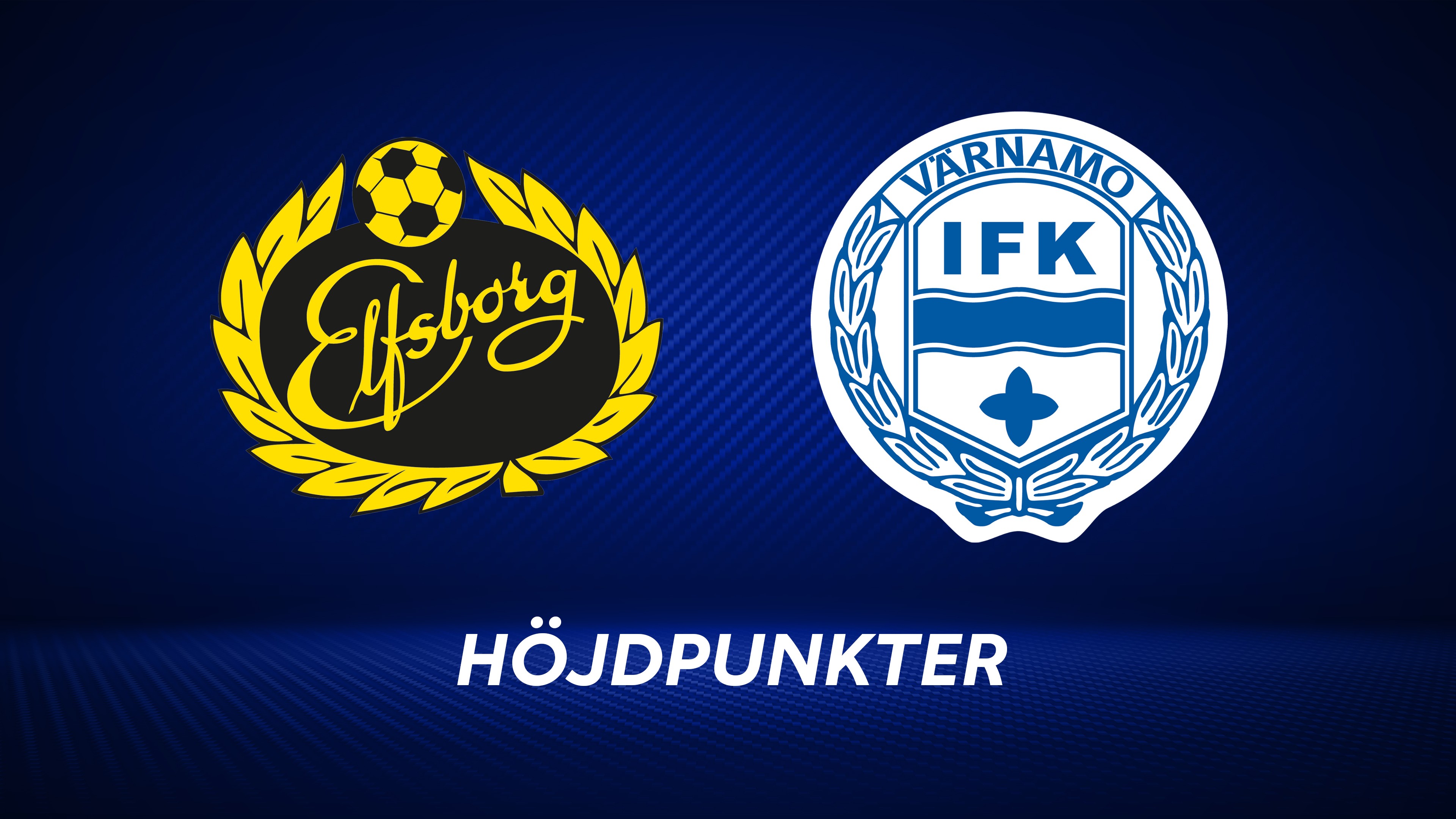 Höjdpunkter: IF Elfsborg - IFK Värnamo