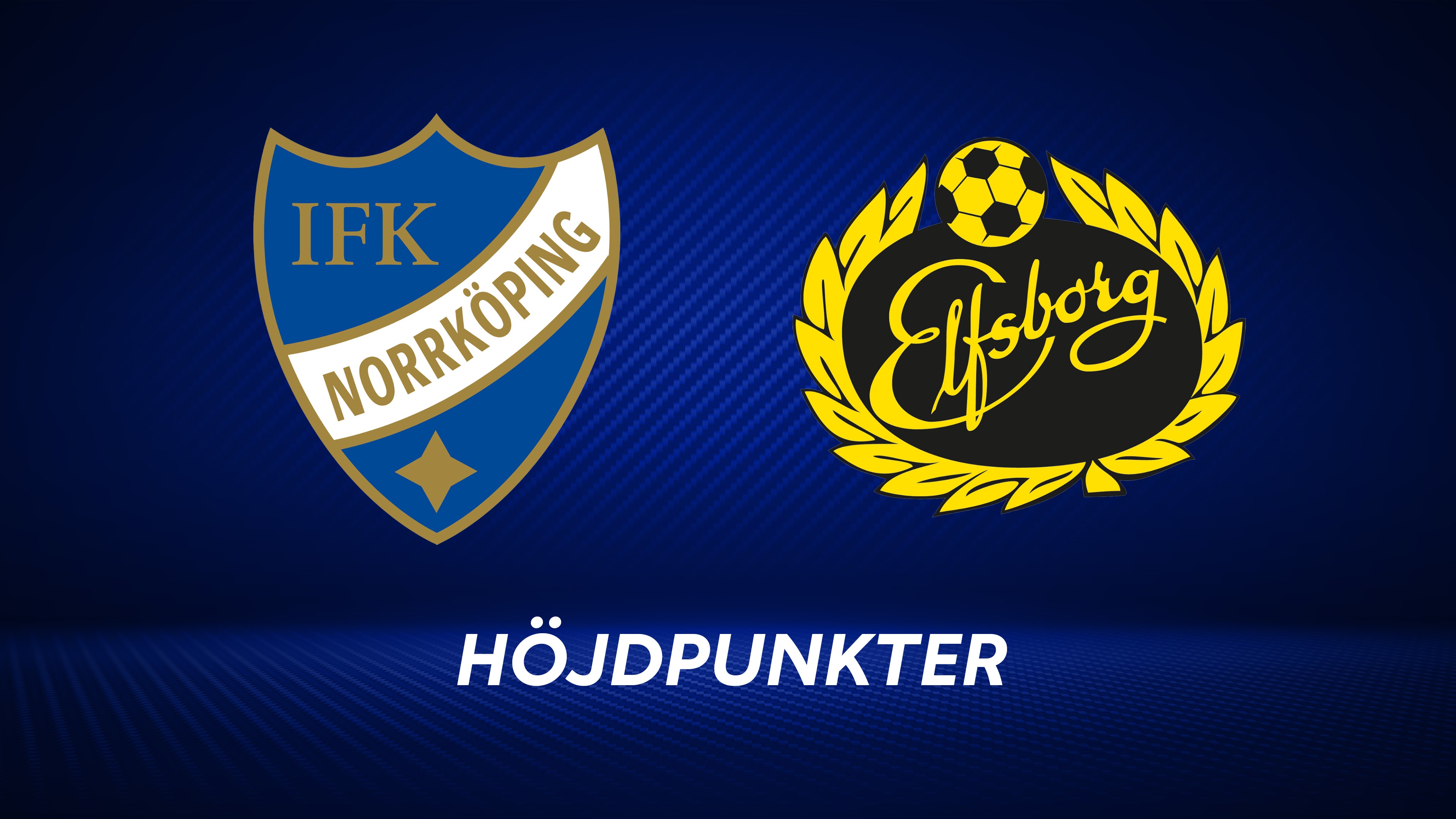 Höjdpunkter: IFK Norrköping - IF Elfsborg