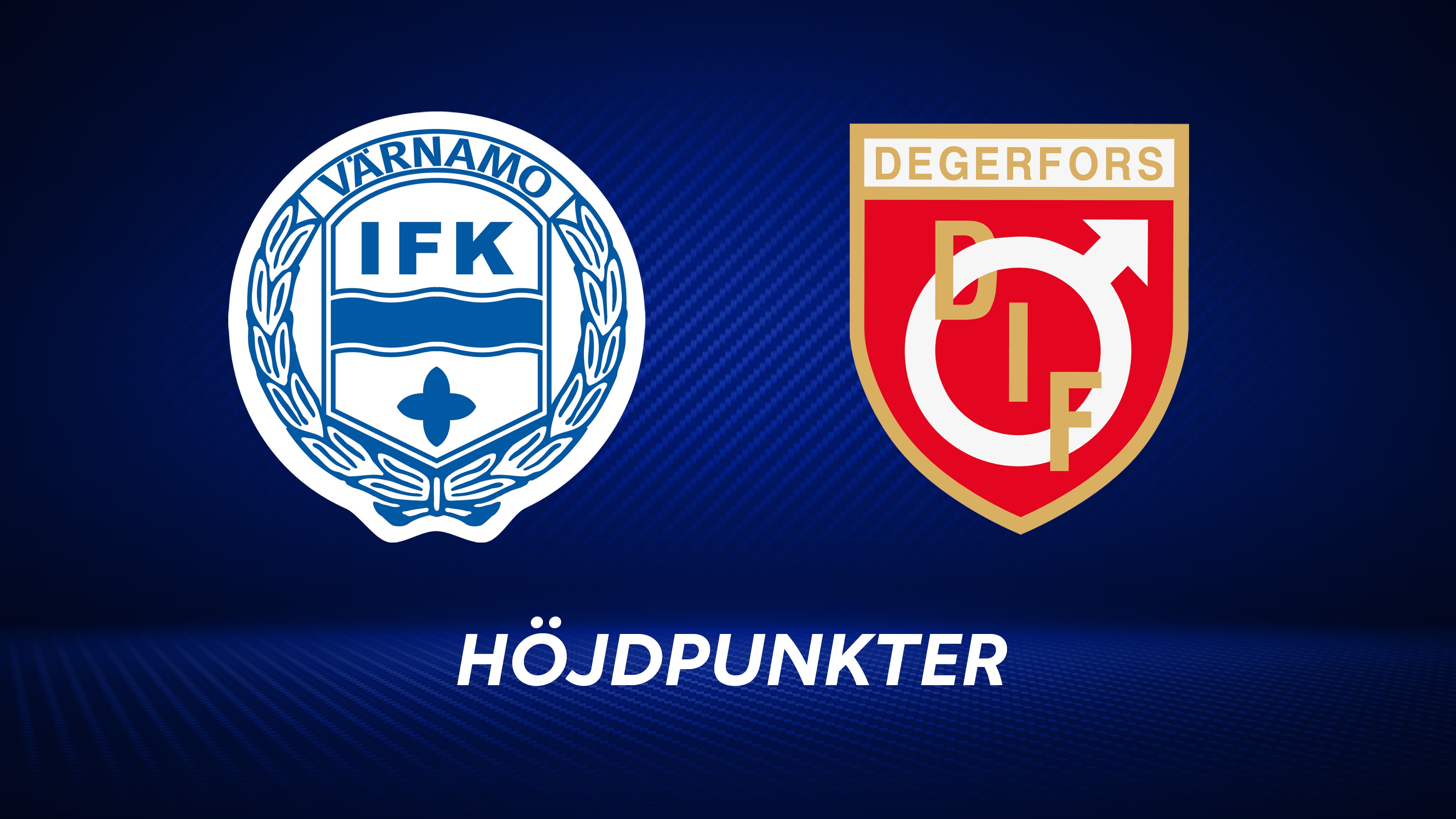 Höjdpunkter: IFK Värnamo - Degerfors IF