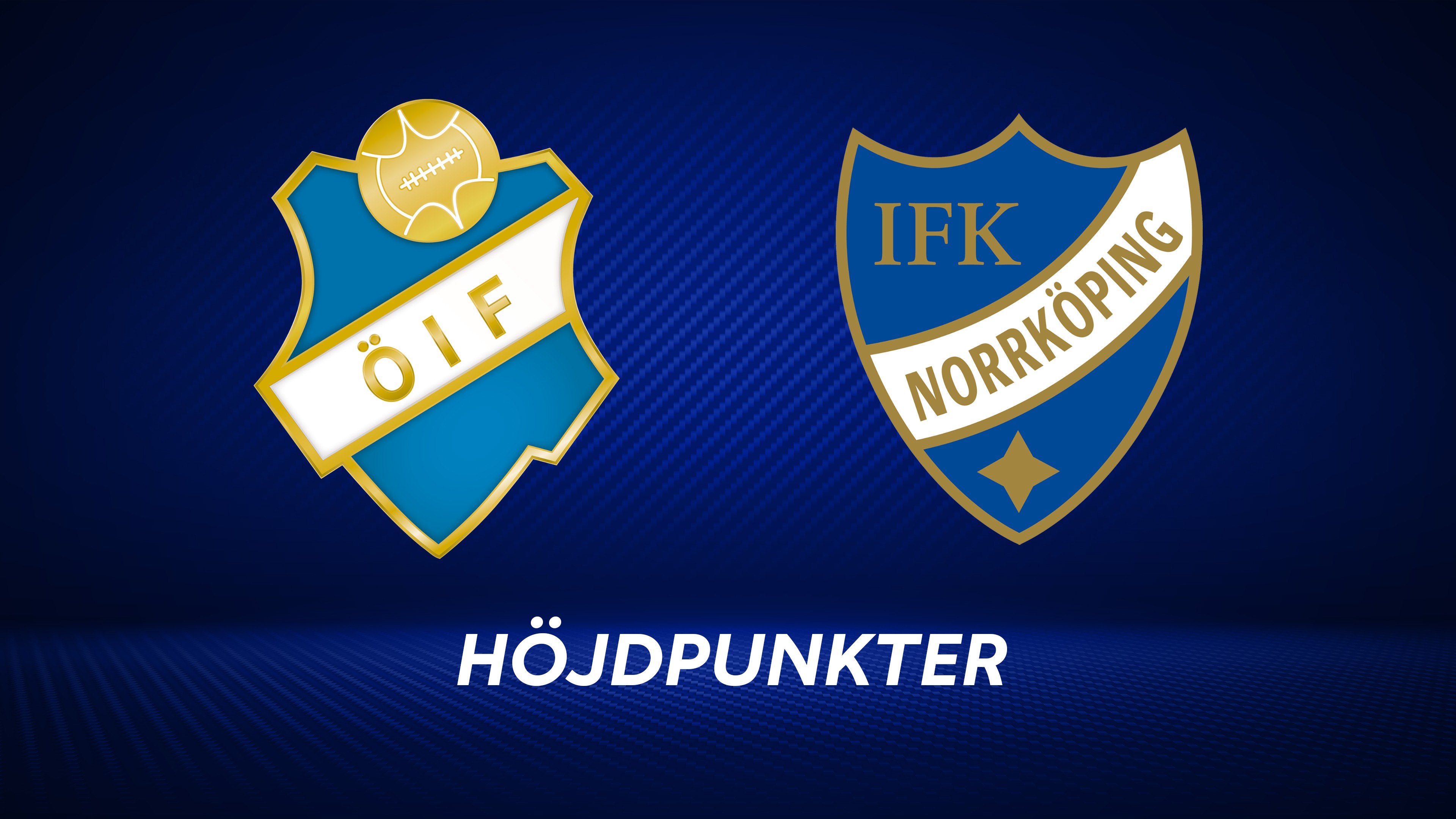 Höjdpunkter: Östers IF - IFK Norrköping