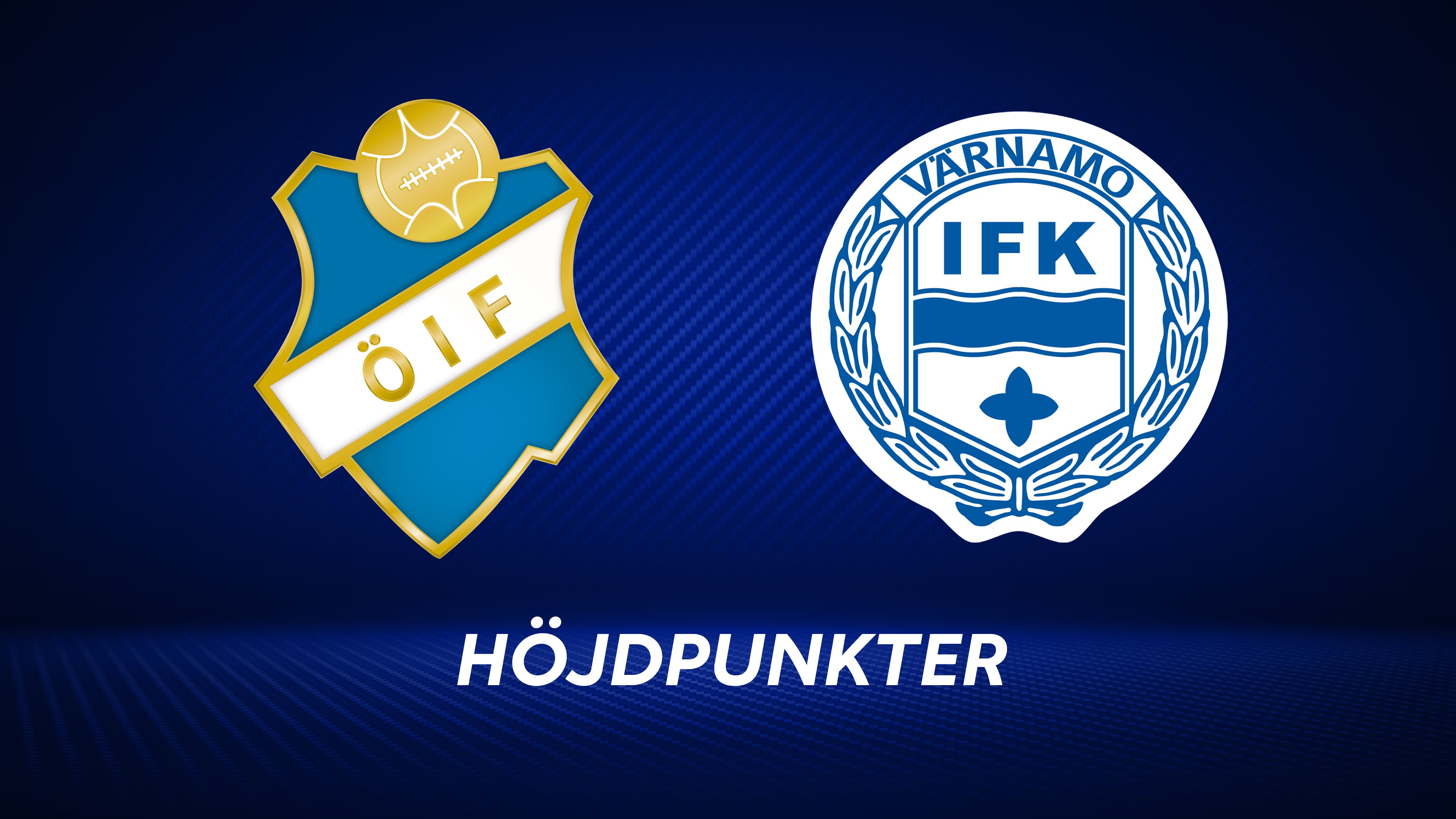 Höjdpunkter: Östers IF - IFK Värnamo